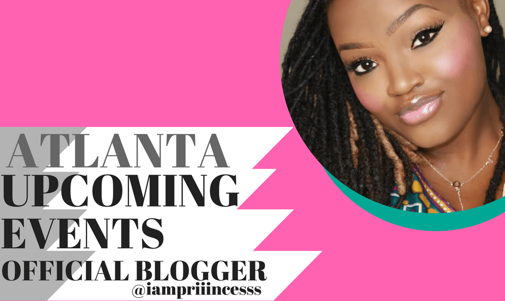 TOP FIVE UPCOMING ATLANTA EVENTS