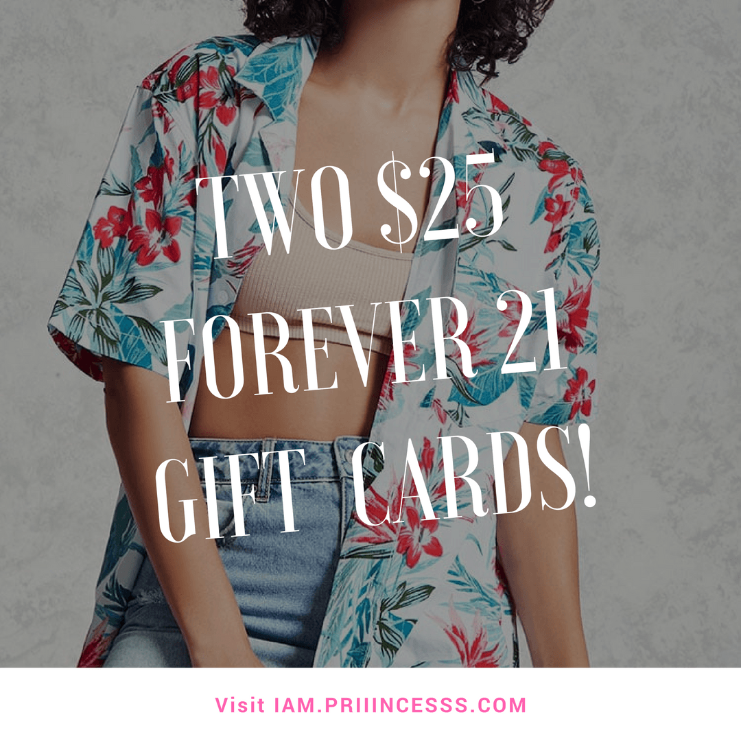 TWO $25 FOREVER 21 GIFT CARDS GIVEAWAY