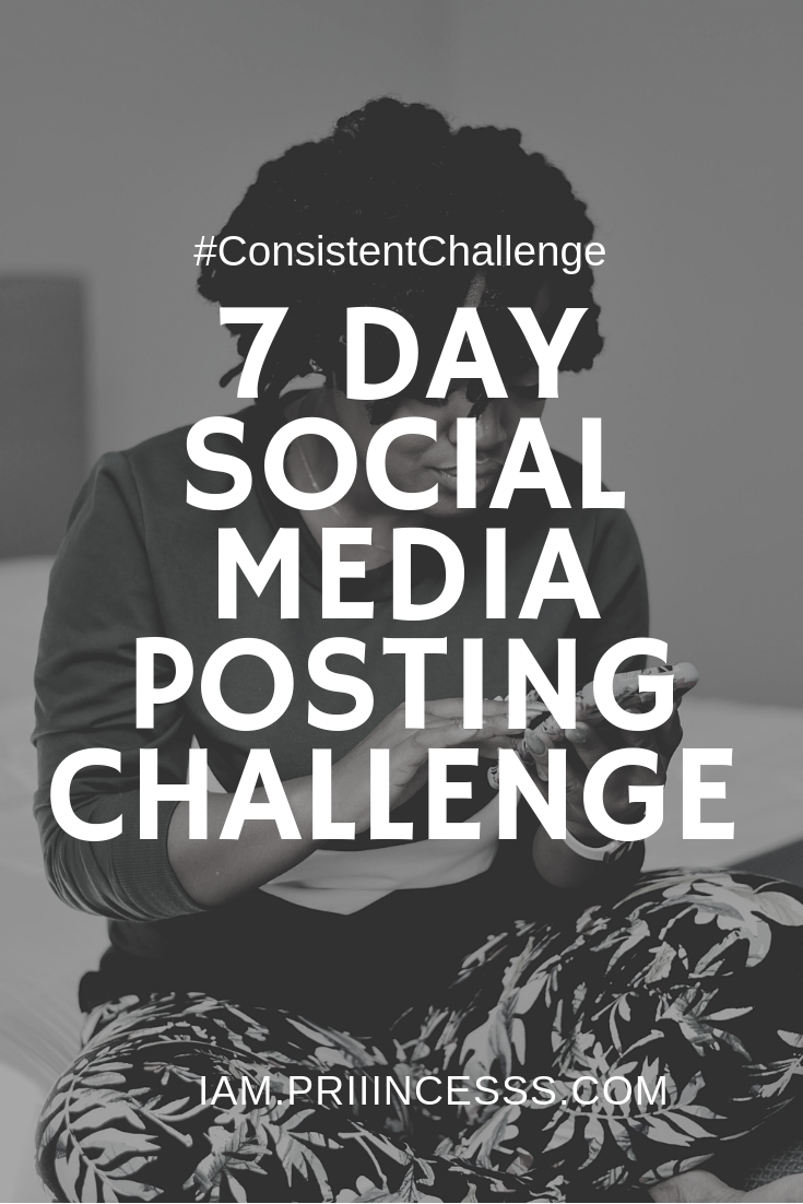 7 DAY SOCIAL MEDIA POSTING CHALLENGE
