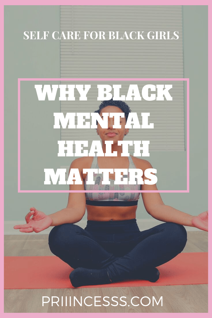 Black Women: Our Mental Health Matters Too