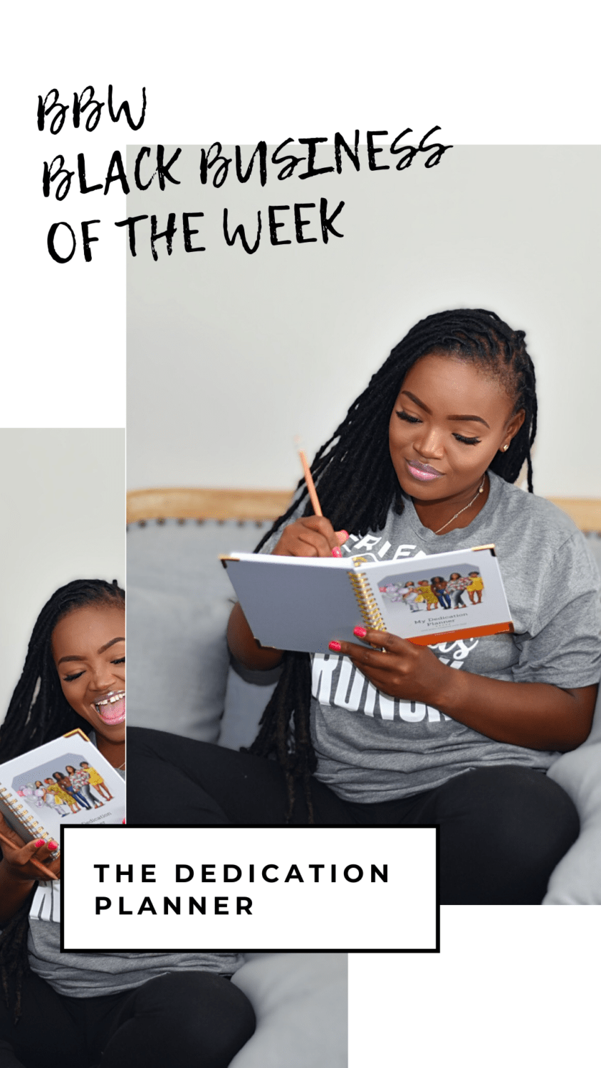 BLACK BUSINESS OF THE WEEK: THE DEDICATION DAILY PLANNERS