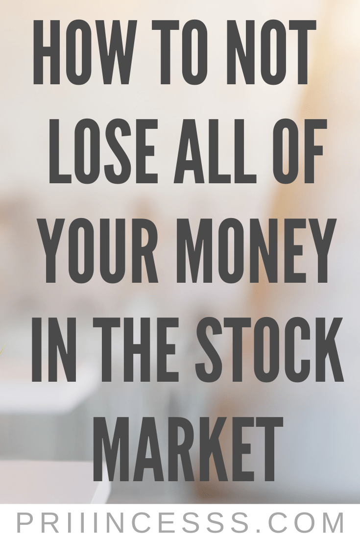 HOW TO NOT LOSE MONEY IN THE STOCK MARKET