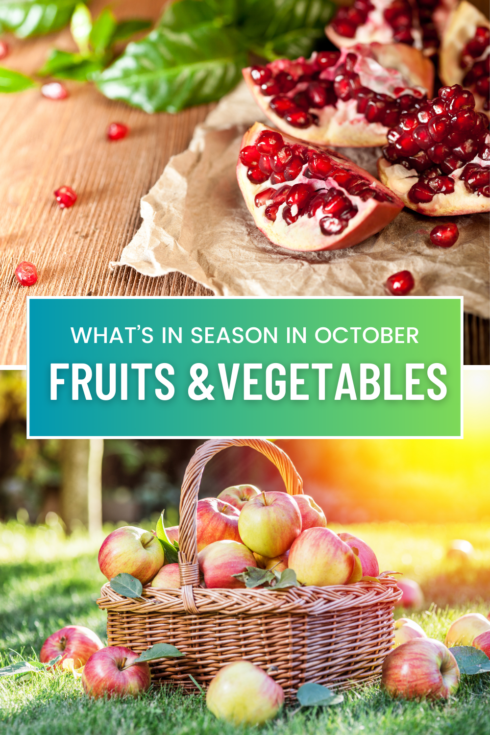 Fruits and Vegetables in Season in October
