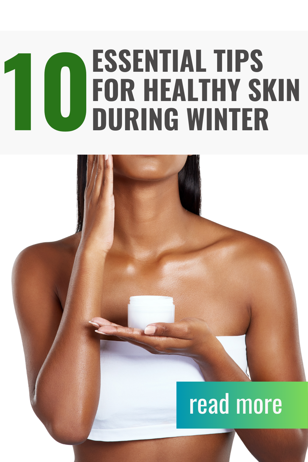 Winter Skincare: 10 Essential Tips for Healthy Skin