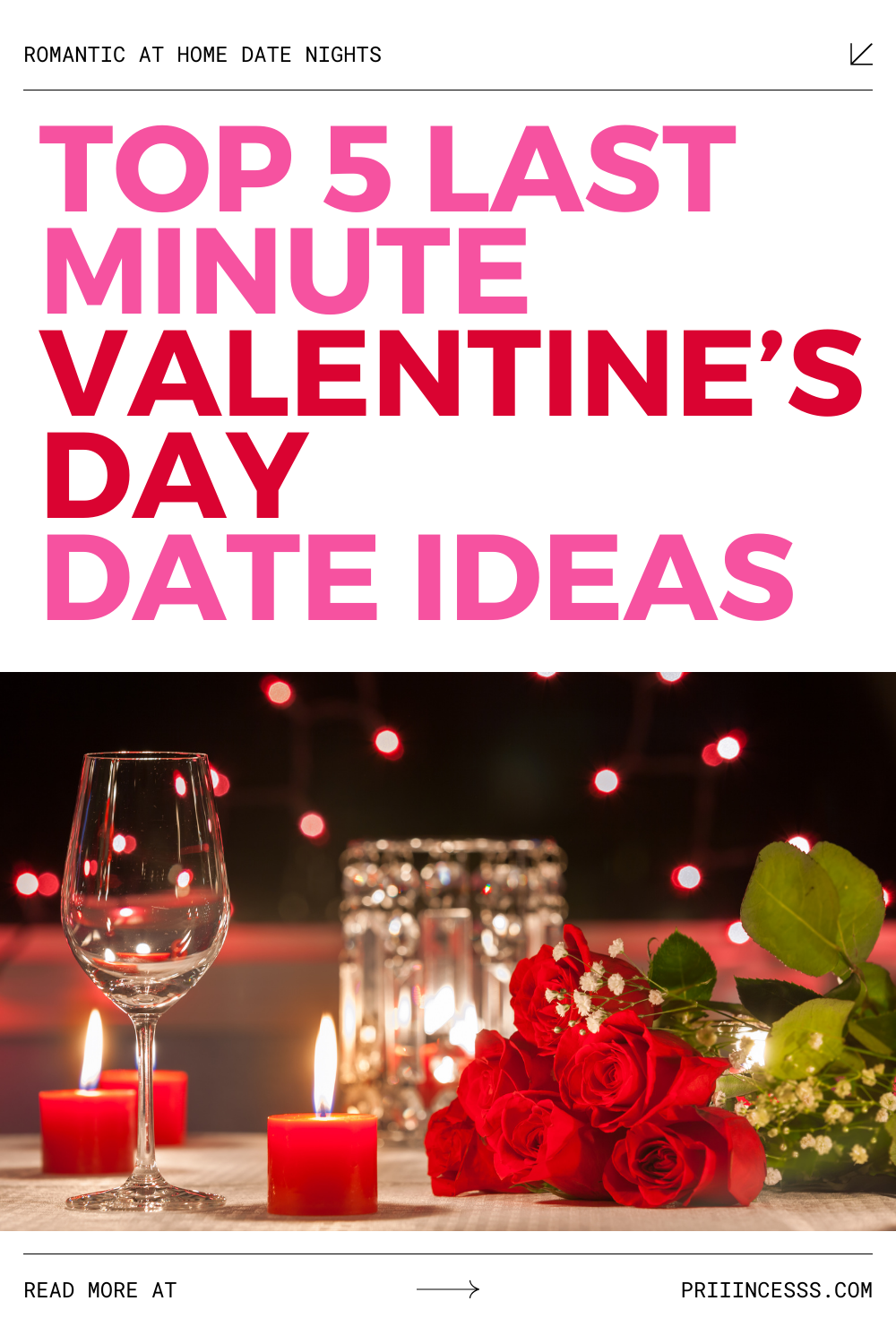 Top 5 Last Minute Romantic Date Ideas for Valentine's Day