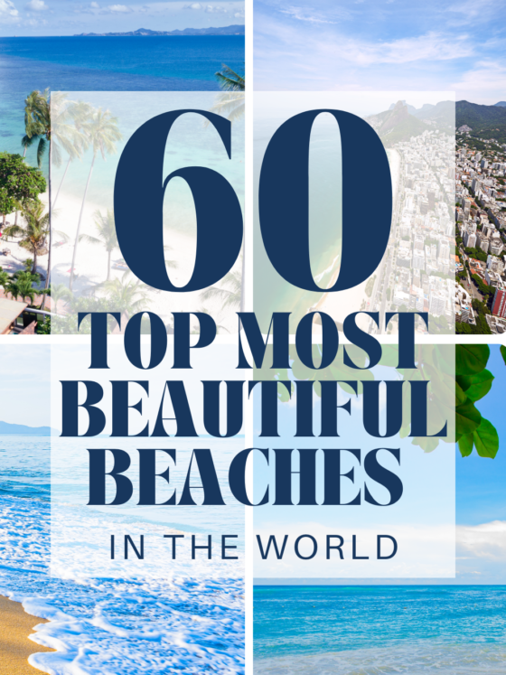 Top 60 Most Beautiful Beaches in the World