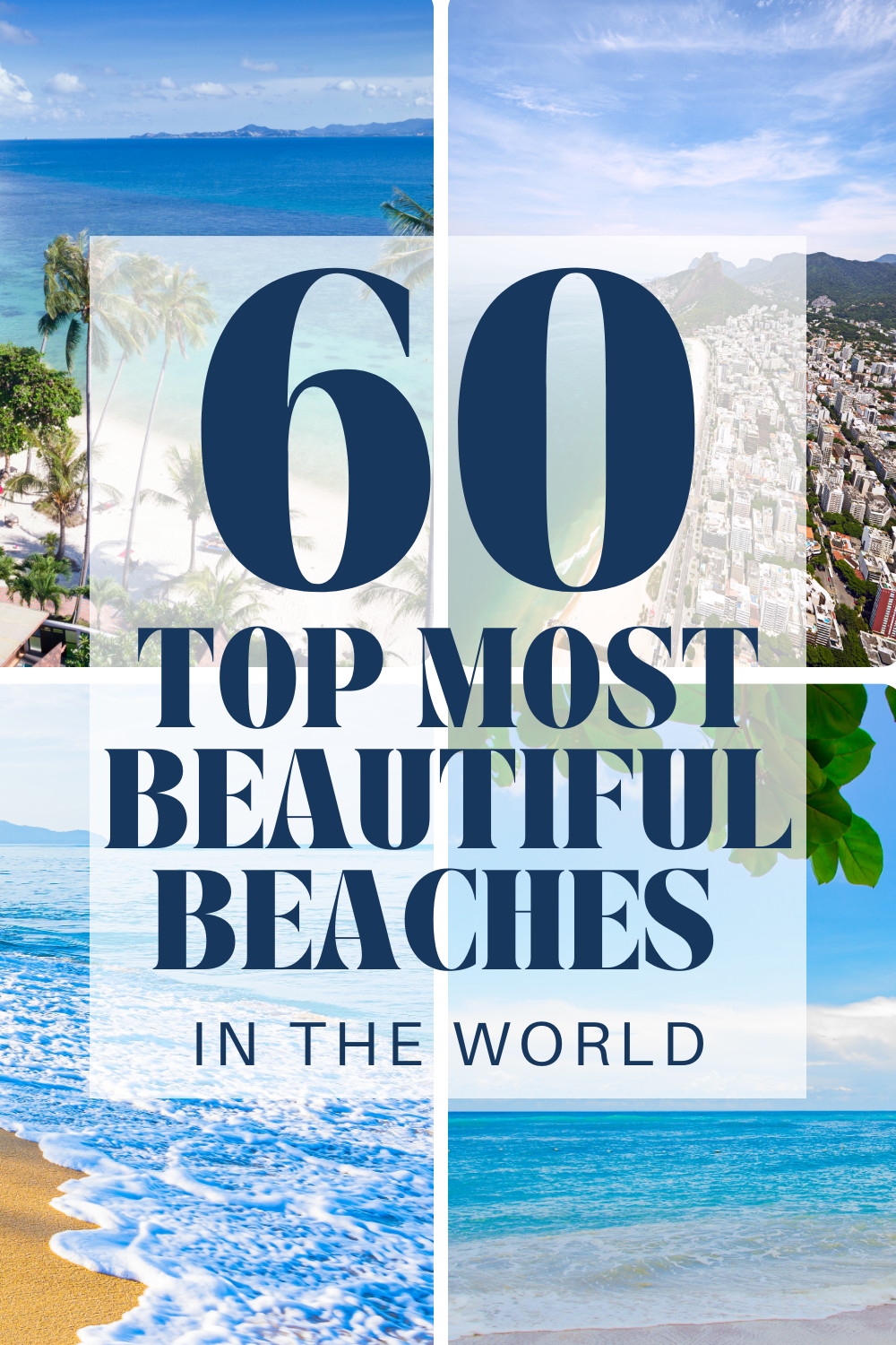 Top 60 Most Beautiful Beaches in the World