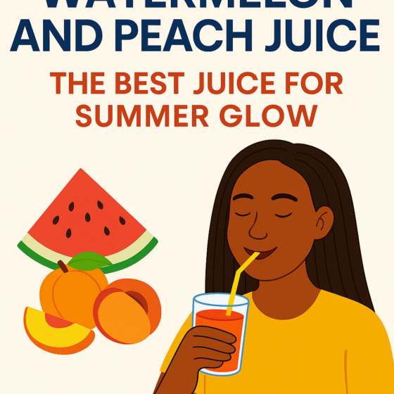 Try Watermelon And Peach Juice: The Sweet Summer Glow-Up You’ve Been Waiting For